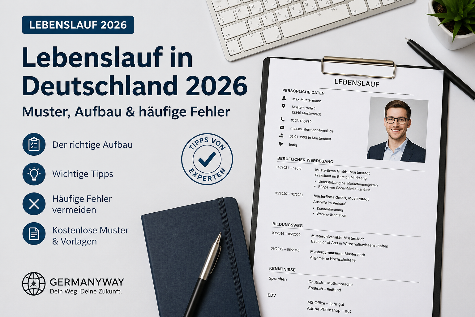 Lebenslauf in Deutschland 2026 Muster Aufbau und häufige Fehler